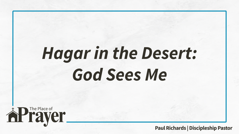 Hagar in the Desert: God Sees Me