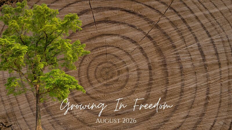 Growing in Freedom