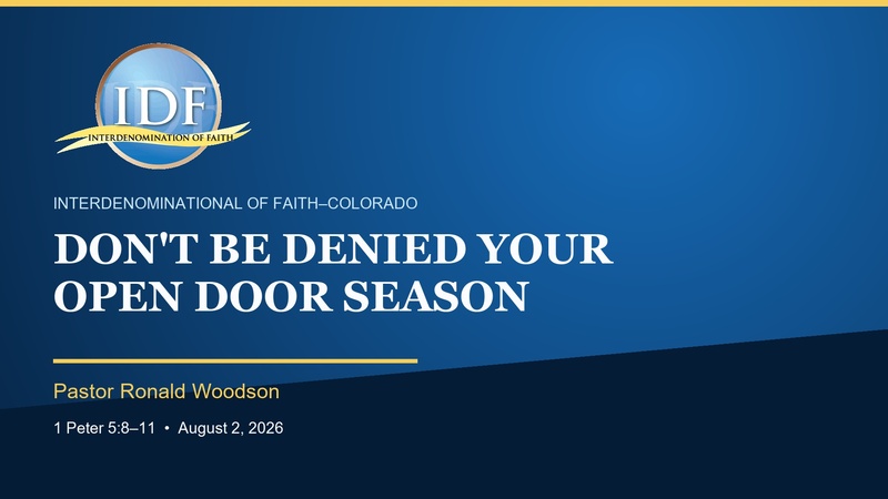 Do Not Be Denied Your Open Door Season