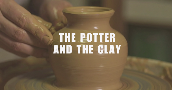 The Potter & The Clay 