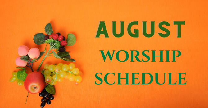 August Worship Schedule image