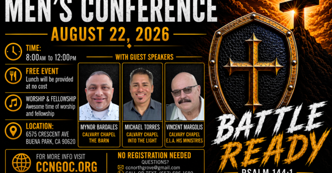 NORTHGROVE CALVARY CHAPEL MEN'S CONFERENCE