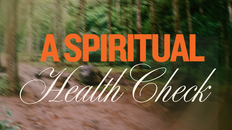 A Spiritual Health Check