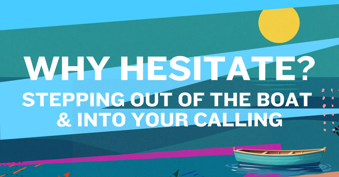 Why Hesitate?
