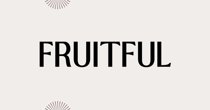Fruitfulness