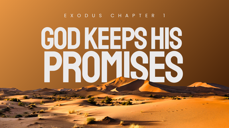 GOD KEEPS HIS PROMISES