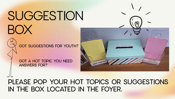SUGGESTION BOX