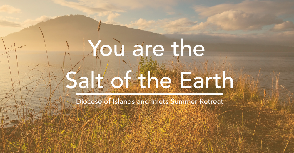 Diocese of Islands and Inlets - Summer Retreat
