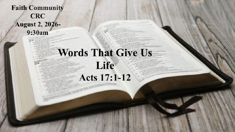 “Words That Give Us Life” August 2 2026 A.M. Service