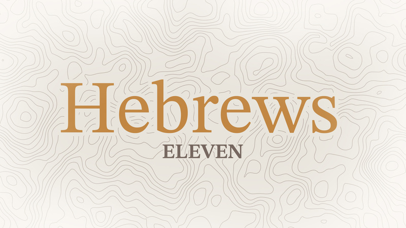 Hebrews 11