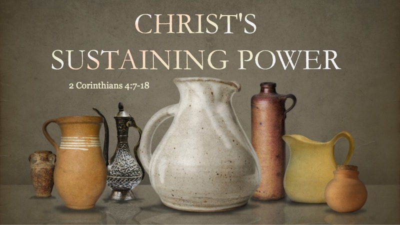 Christ's Sustaining Power In Us