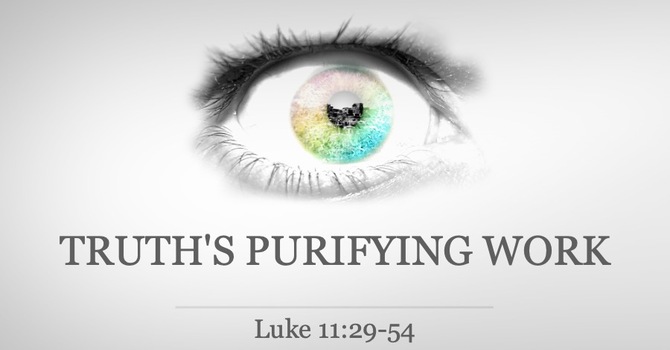 Truth's Purifying Work