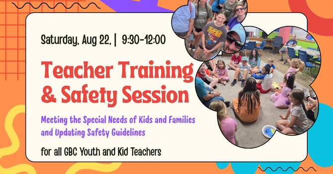 GBC Teacher Training and Safety Session
