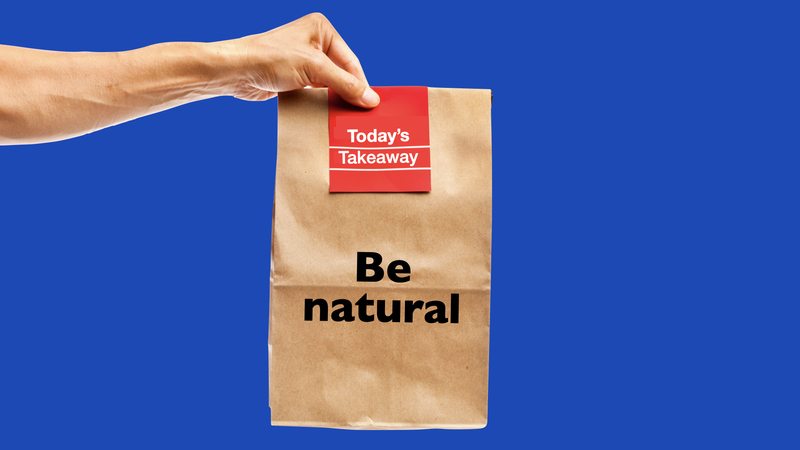 Be Natural