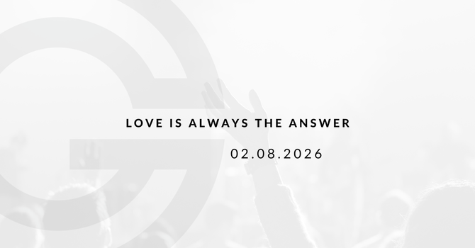 Love Is Always The Answer