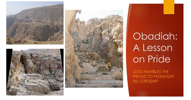 Obadiah: A Lesson in Pride