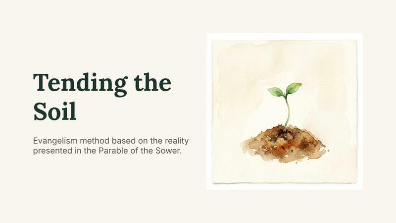 Tending the Soil