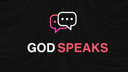 God Speaks