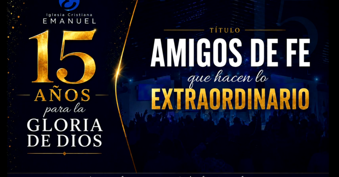 Amigos de Fe Que Hacen lo Extraordinario