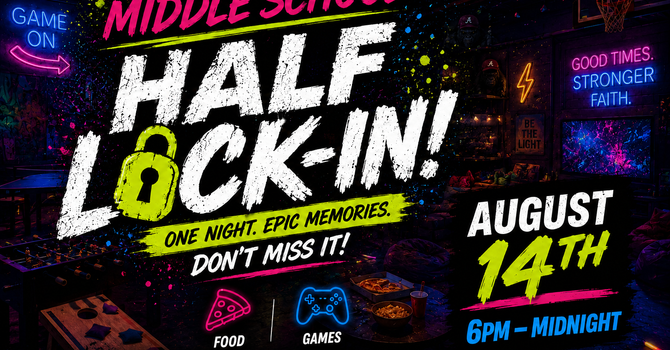 Middle School Lock In