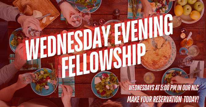 Wednesday Evening Fellowship 