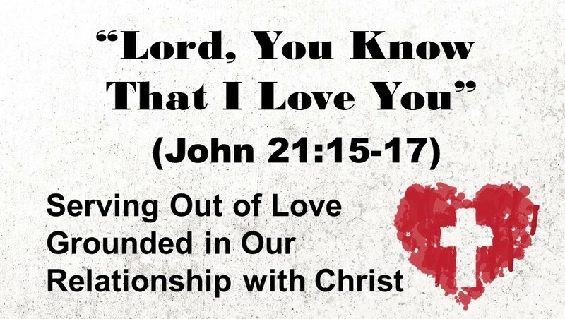 LORD, YOU KNOW THAT I LOVE YOU