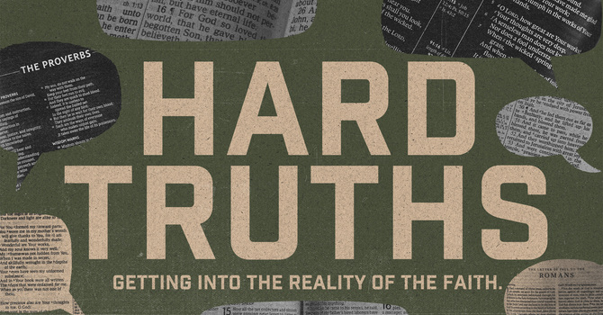 Hard Truths Part 1