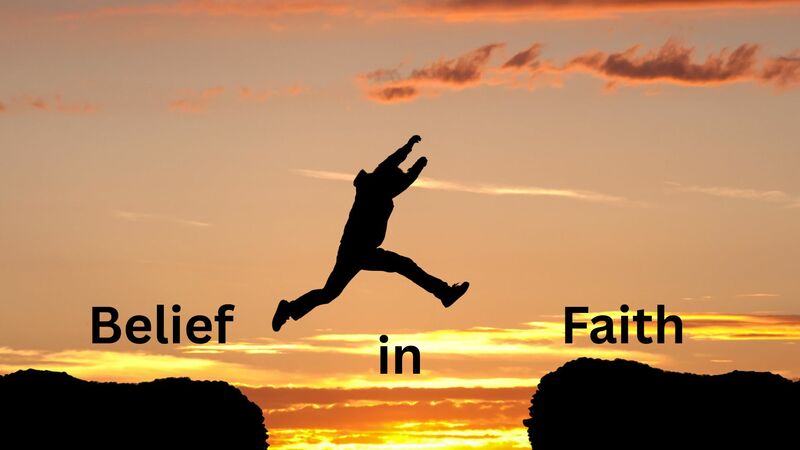 Belief in Faith