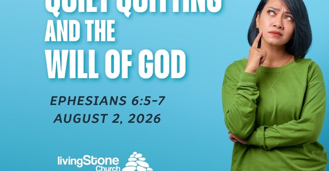Quiet Quitting and the Will of God