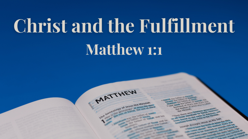 Christ and the Fulfillment