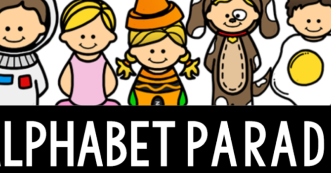 PRESCHOOL LETTER PARADE