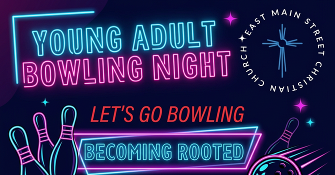Becoming Rooted Bowling Night