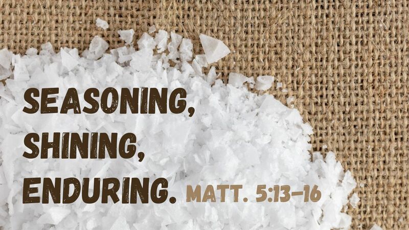Seasoning, Shining, Enduring