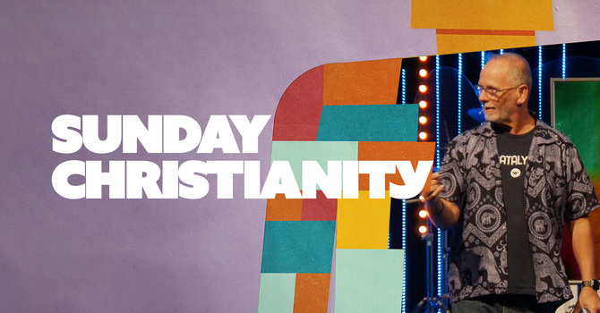 Sunday Christianity