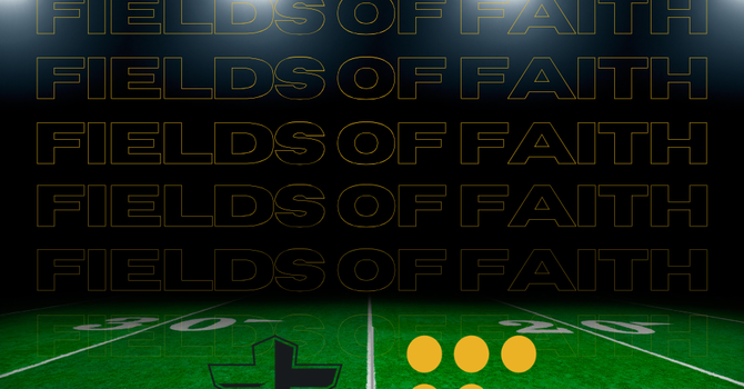 Fields of Faith