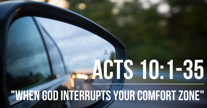 When God interrupts your comfort zone