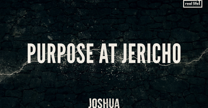 Joshua. Purpose at Jericho