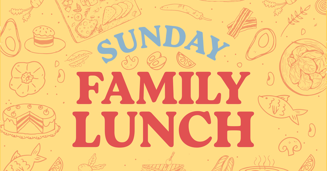 Sunday Family Lunch