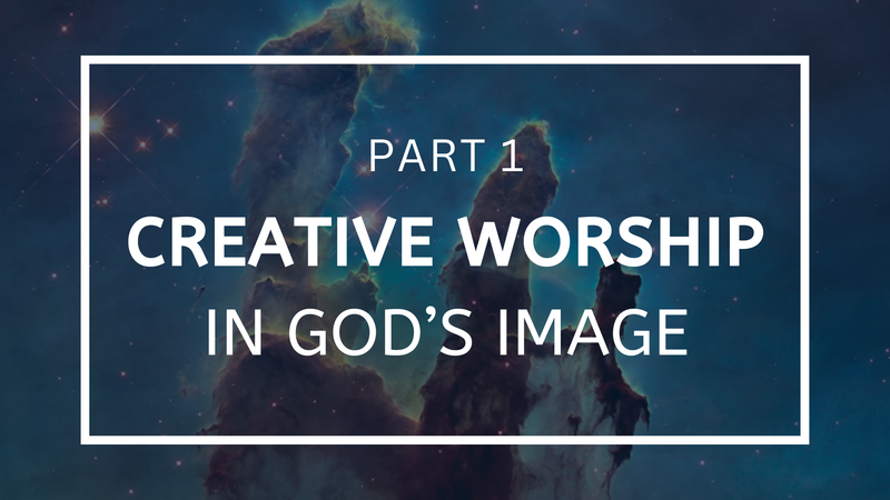 Creative Worship