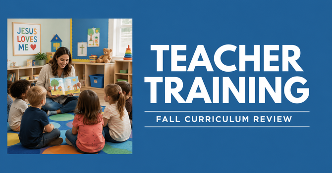 Sunday School Ministry, Teacher Training
