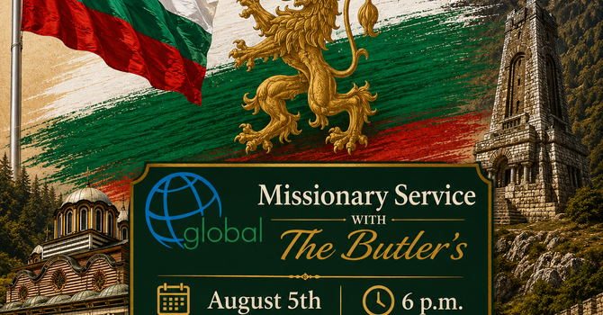 The Butlers  - Missionaries to Bulgaria