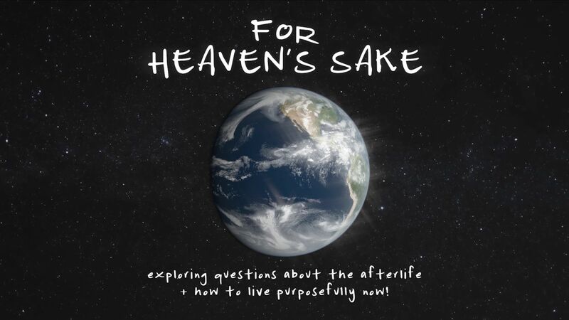 For Heaven's Sake