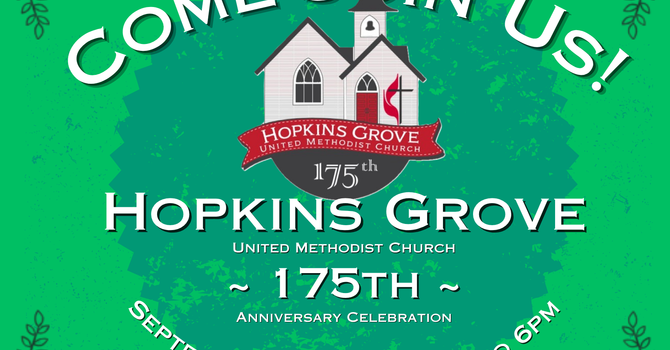 Hopkins Grove 175th Anniversary Celebration