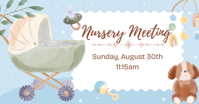 Nursery Meeting
