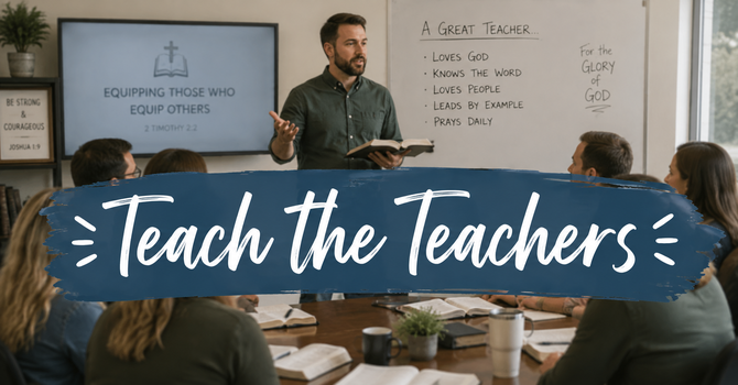 Teach the Teachers