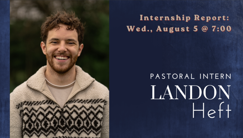 Landon Heft - End of Internship Report