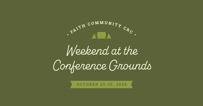 Church Weekend at the Conference Grounds