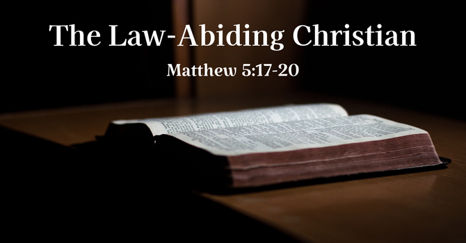 The Law-Abiding Christian