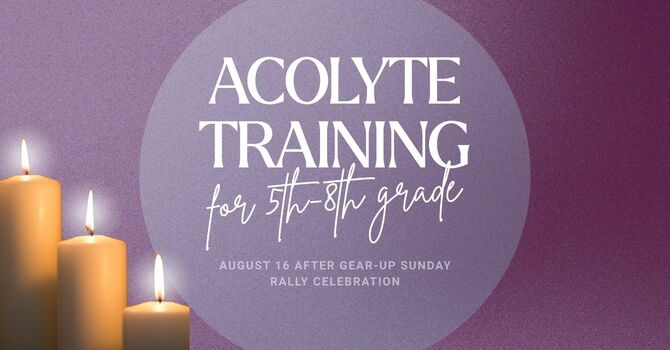 Acolyte Training