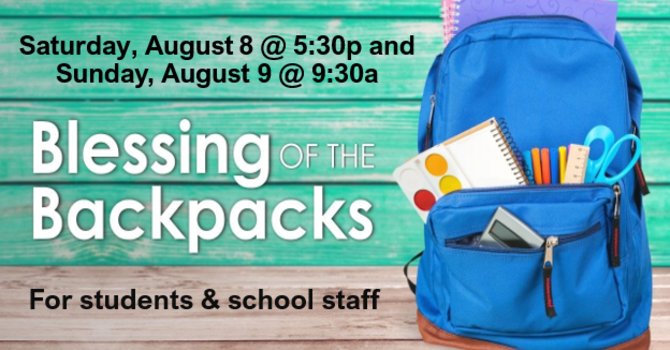 Blessing of The Backpacks